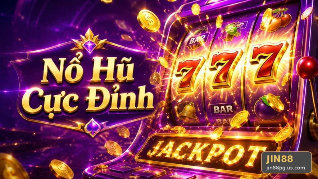 Nổ Hũ JIN88 Tại jin88pg.us.com: Tổng Hợp Câu Hỏi Thực Tế Của Người Dùng Trưởng Thành Về Slot Và Jackpot